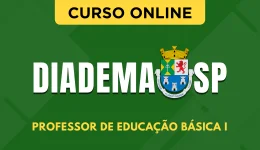 Curso online Curso Prefeitura de Diadema - SP - Professor de Educação Básica I - Nova Concursos